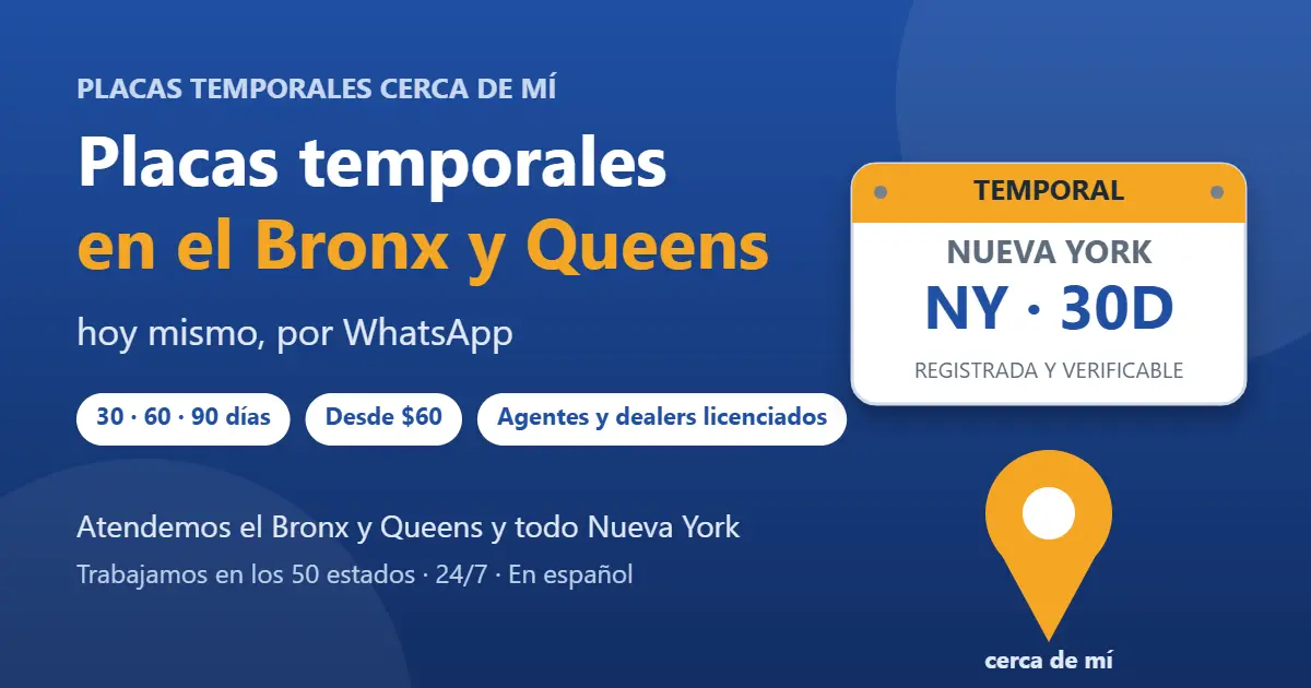 Placas temporales en el Bronx y Queens, Nueva York: placa temporal registrada de 30, 60 o 90 días por WhatsApp
