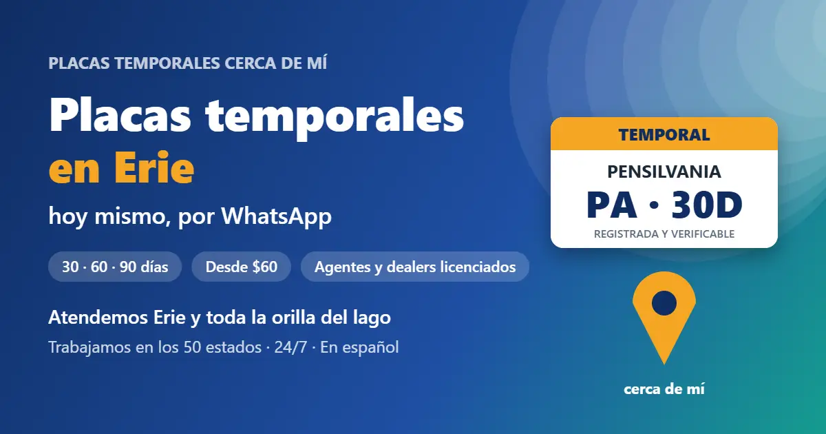 Placas temporales en Erie, Pensilvania: placa temporal registrada de 30, 60 o 90 días por WhatsApp